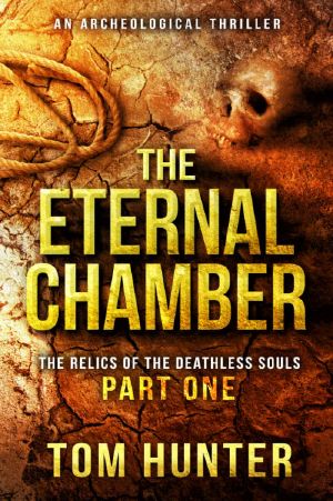 [The Relics of the Deathless Souls 01] • The Eternal Chamber